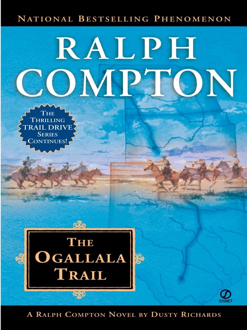 Title details for The Ogallala Trail by Ralph Compton - Available